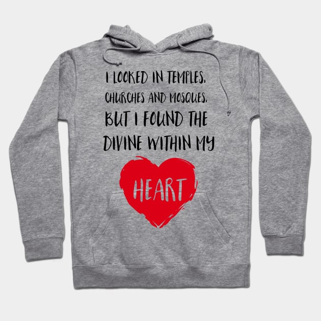 Divine within my Heart Hoodie by deificusArt